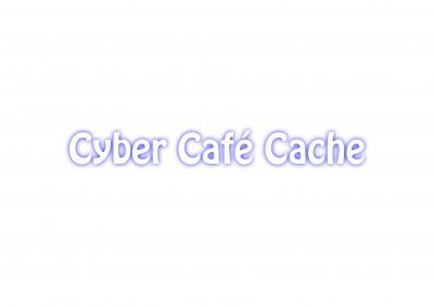 cyber-cafe-cache